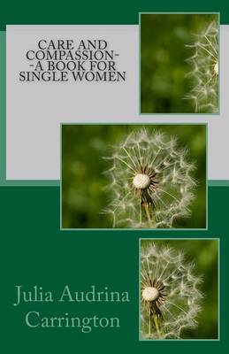 Book cover for Care and Compassion--A Book for Single Women