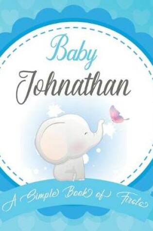 Cover of Baby John A Simple Book of Firsts