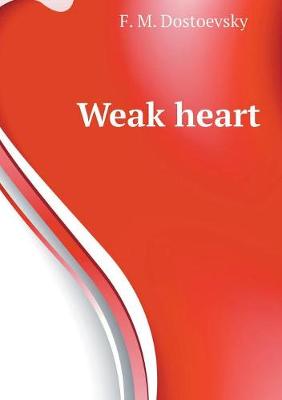 Book cover for Weak heart