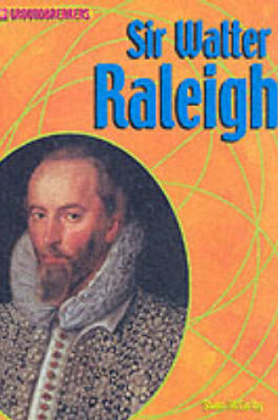 Cover of Groundbreakers Walter Raleigh Paperback