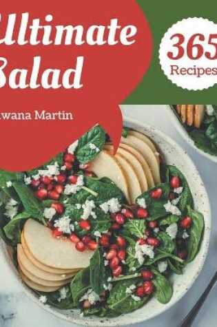 Cover of 365 Ultimate Salad Recipes