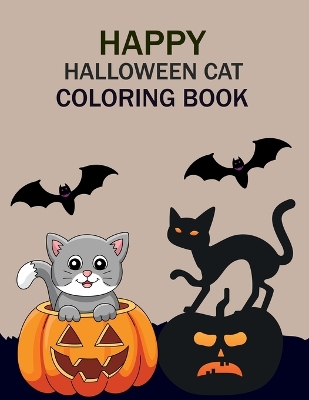Book cover for Happy Halloween Cat Coloring Book