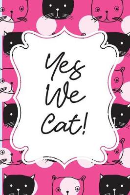 Book cover for Yes, We Cat!