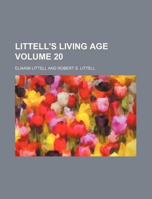 Book cover for Littell's Living Age Volume 20