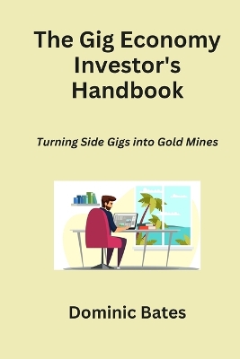 Book cover for The Gig Economy Investor's Handbook