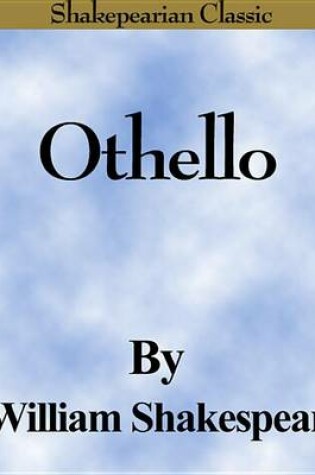 Cover of Othello (Othello, the Moor of Venice) (Shakespearian Classics)