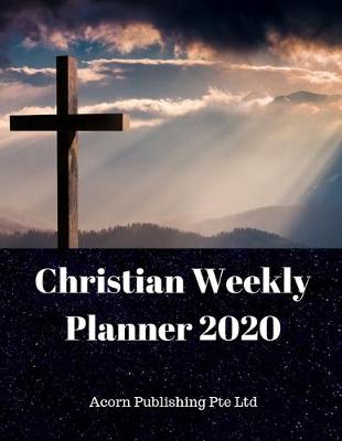 Book cover for Christian Weekly Planner 2020