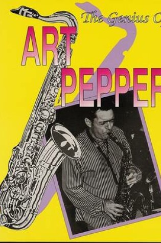 Cover of The Genius of Art Pepper