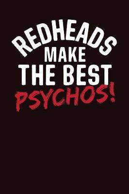 Book cover for Redheads Make the Best Psychos