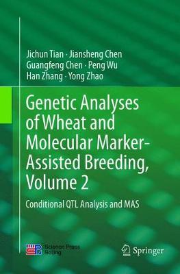 Book cover for Genetic Analyses of Wheat and Molecular Marker-Assisted Breeding, Volume 2