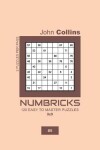 Book cover for Numbricks - 120 Easy To Master Puzzles 9x9 - 5