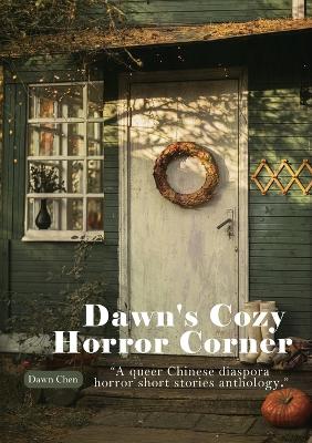 Cover of Dawn's Cozy Horror Corner
