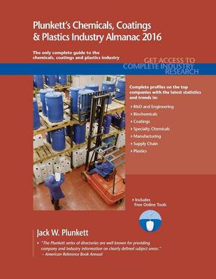 Cover of Plunkett's Chemicals, Coatings & Plastics Industry Almanac 2016