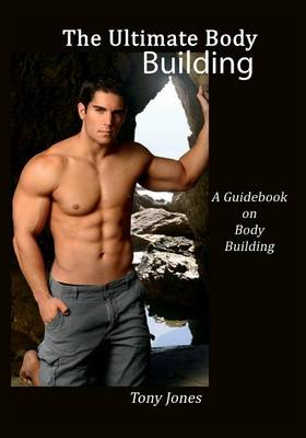 Book cover for The Ultimate Body Building