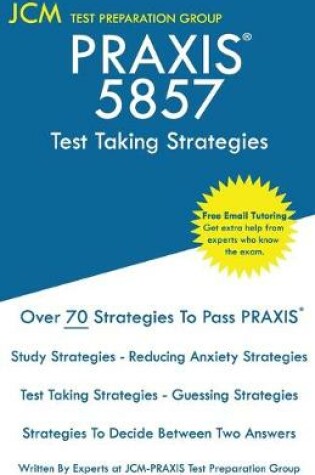 Cover of PRAXIS 5857 Test Taking Strategies