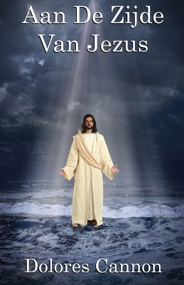 Book cover for Aan De Zijde Van Jezus
