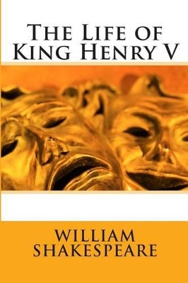 Book cover for The Life of King Henry V