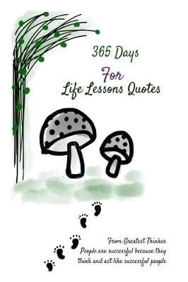 Book cover for 365 Days For Life Lessons Quotes