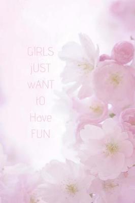 Book cover for GIRLS just want to have FUN