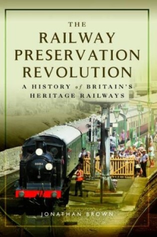 Cover of The Railway Preservation Revolution