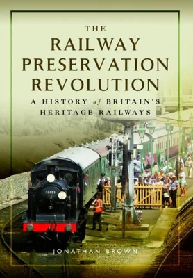 Book cover for The Railway Preservation Revolution