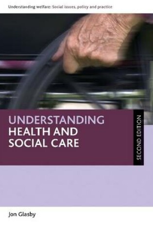 Cover of Understanding health and social care