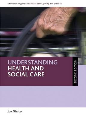 Book cover for Understanding health and social care