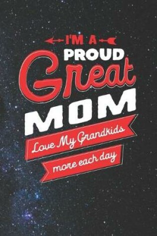 Cover of I'm Proud Great Mom Love My Grandkids More Each Day