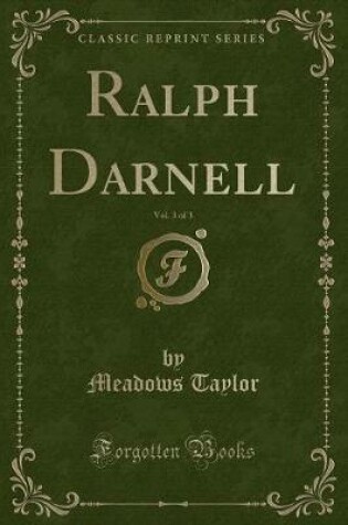 Cover of Ralph Darnell, Vol. 3 of 3 (Classic Reprint)