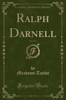 Book cover for Ralph Darnell, Vol. 3 of 3 (Classic Reprint)