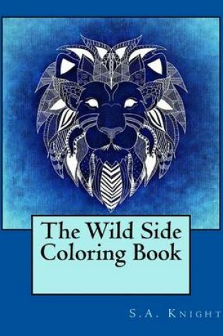 Cover of The Wild Side Coloring Book