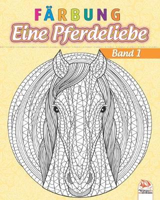 Book cover for Farbung - Eine Pferdeliebe - Band 1