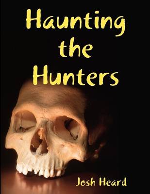 Book cover for Haunting the Hunters