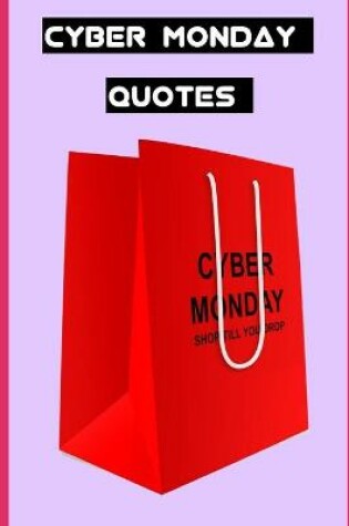 Cover of Cyber Monday Quotes