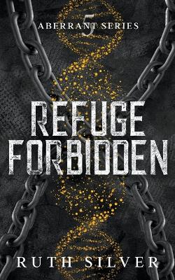 Cover of Refuge Forbidden