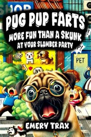 Cover of Pug Pup Farts