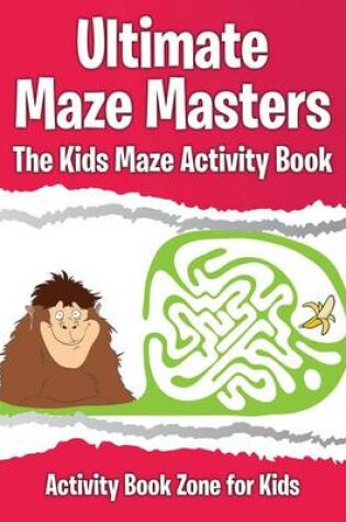 Cover of Ultimate Maze Masters