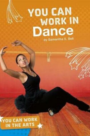 Cover of You Can Work in Dance