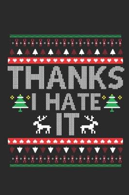 Book cover for Thanks I Hate It