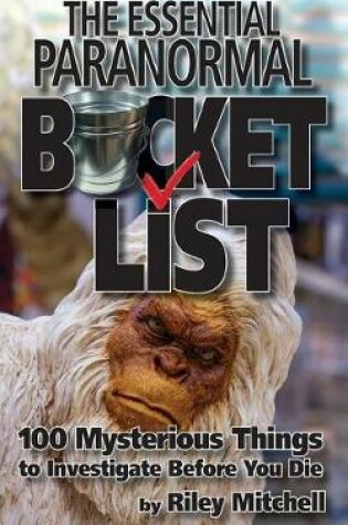 Cover of The Essential Paranormal Bucket List