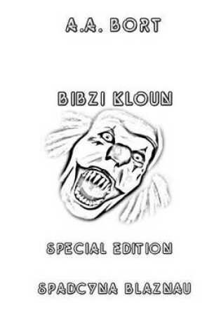 Cover of Bibzi Kloun Spadcyna Blaznau Special Edition