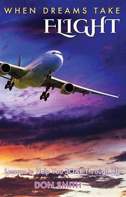 Book cover for When Dreams Take Flight