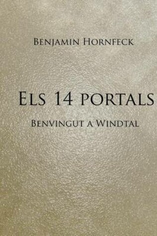 Cover of Els 14 Portals - Benvingut a Windtal