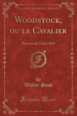 Book cover for Woodstock, Ou Le Cavalier