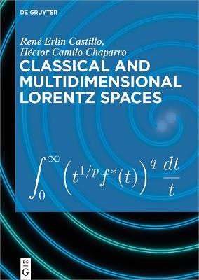 Book cover for Classical and Multidimensional Lorentz Spaces