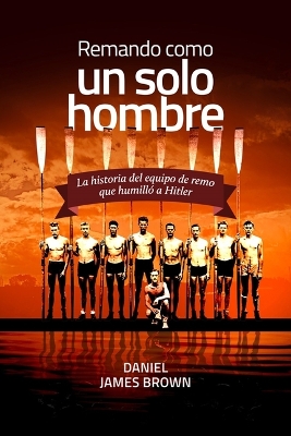 Cover of Remando Como Un Solo Hombre