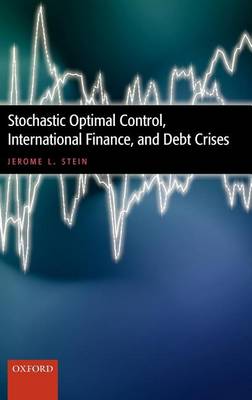 Book cover for Stochastic Optimal Control, International Finance, and Debt Crises