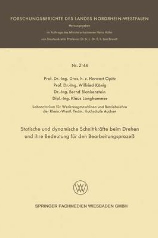 Cover of Statische Und Dynamische Schnittkrafte Beim Drehen Und Ihre Bedeutung Fur Den Bearbeitungsprozess