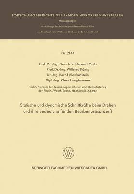 Cover of Statische Und Dynamische Schnittkrafte Beim Drehen Und Ihre Bedeutung Fur Den Bearbeitungsprozess