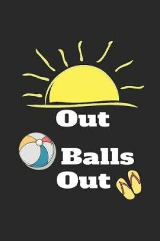 Cover of Sun's Out-Balls Out